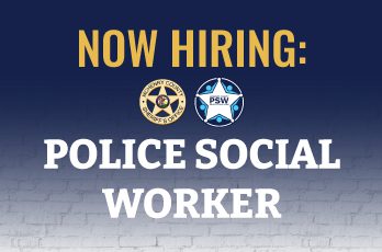 Now Hiring For Police Social Worker
